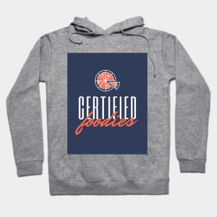 Certified foodies Hoodie